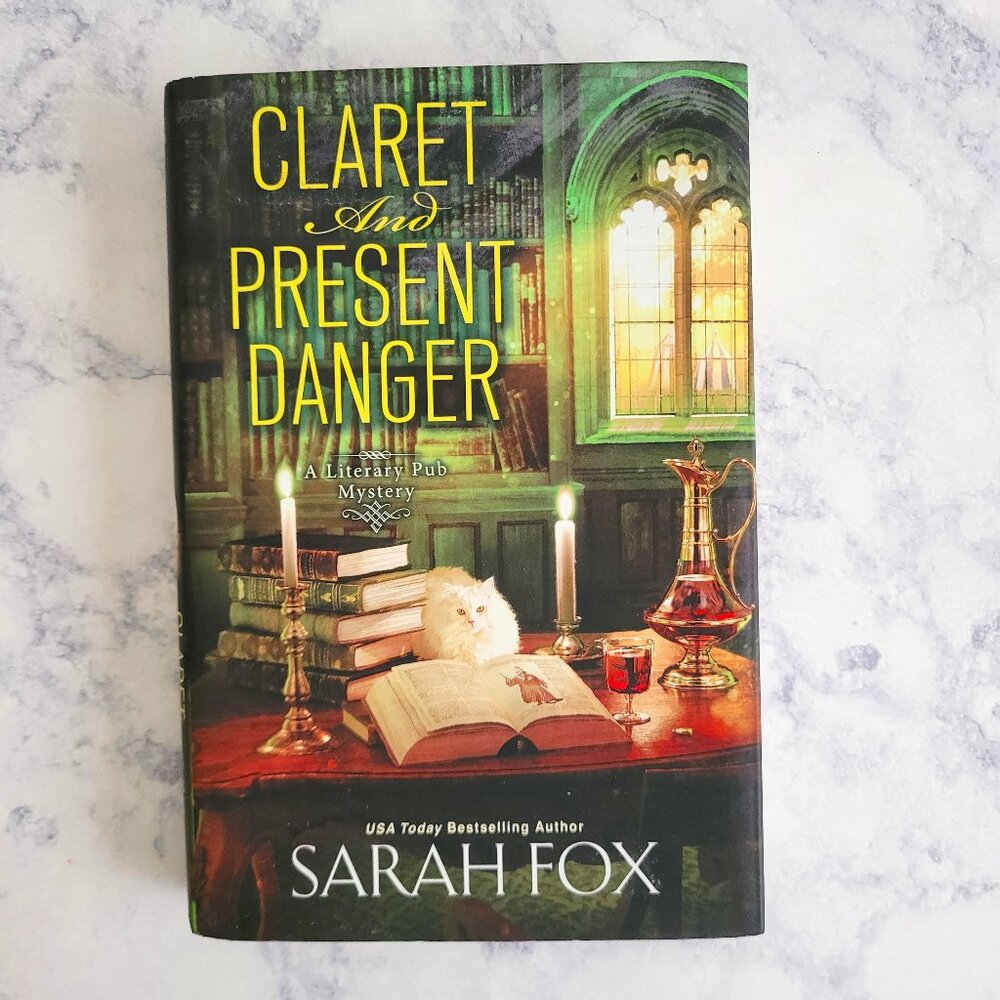 Claret and Present Danger by Sarah Fox * Literary Pub Mystery #4
